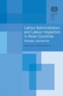 Image for Labour administration and labour inspection in Asian countries