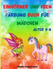 Image for Einhorner und Feen Farbung Buch fur Madchen Alter 3-8