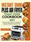 Image for Instant Omni Plus Air Fryer Toast Oven Cookbook 2021