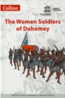 Image for The Women Soldiers of Dahomey