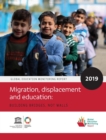 Image for Global education monitoring report 2019  : migration, displacement and education