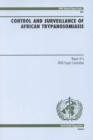Image for Control and Surveillance of African Trypanosomiasis