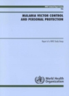 Image for Malaria Vector Control and Personal Protection : Report of a WHO Study Group