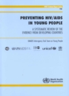 Image for Preventing HIV/AIDS in Young People : Evidence from Developing Countries