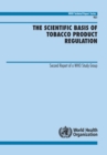 Image for The Scientific Basis of Tobacco Product Regulation