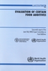Image for Evaluation of Certain Food Additives : Sixty-ninth Report of the Joint Fao/Who Expert Committee on Food Additives