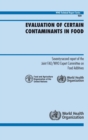Image for Evaluation of Certain Contaminants in Food : Seventy-second Report of the Joint FAO/WHO Expert Committee on Food Additives