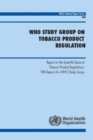 Image for WHO Study Group on Tobacco Product Regulation : Report on the Scientific Basis of Tobacco Product Regulation: Fifth Report of a WHO Study Group