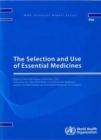 Image for The Selection and Use of Essential Medicines