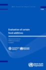 Image for Evaluation of Certain Food Additives : Eighty-second Report of the Joint FAO/WHO Expert Committee on Food Additives