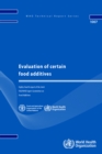 Image for Evaluation of Certain Food Additives : Eighty-fourth Report of the Joint FAO/WHO Expert Committee on Food Additives