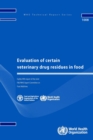 Image for Evaluation of certain veterinary drug residues in food