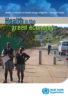 Image for Health in the green economy : health co-benefits of climate change mitigation - transport sector