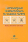 Image for Entomological field techniques for malaria control