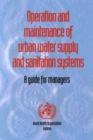 Image for Operation and Maintenance of Urban Water Supply and Sanitation Systems