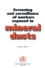 Image for Screening and Surveillance of Workers Exposed to Mineral Dust