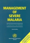 Image for The Management of Severe Malaria
