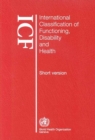 Image for International classification of functioning, disability and health - ICF : Short Version