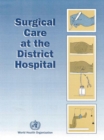 Image for Surgical Care at the District Hospital