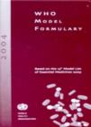 Image for The WHO Model Formulary : Based on the 13th Model List of Essential Medicines 2003