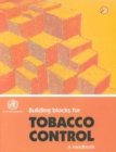 Image for Building Blocks for Tobacco Control, A Handbook