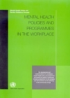 Image for Mental Health Policies and Programmes in the Workplace : Mental Health Policy and Service Guidance Package