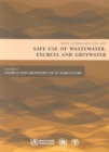 Image for Guidelines for the Safe Use of Wastewater, Excreta and Greywater : v. 4 : Excreta and Greywater Used in Agriculture
