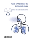 Image for WHO Handbook on Indoor Radon