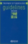 Image for The treatment of tuberculosis : guidelines