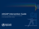 Image for mhGAP Intervention Guide for Mental Neurological and Substance-use Disorders in Non-specialized Health Settings