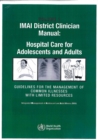 Image for IMAI District Clinician Manual: Hospital Care for Adolescents and Adults.