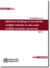 Image for Guidelines on optimal feeding of low birth weight infants in low- and middle-income countries