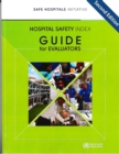 Image for Hospital safety index  second edition  v2 : Guide for evaluators (with booklet of evaluation forms)