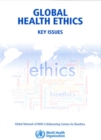 Image for Global Health Ethics : Key Issues