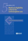 Image for Medical Eligibility Criteria for Contraceptive Use. 5th Edition