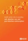 Image for Health Worker Role in Providing Safe Abortion Care and Post Abortion Contraception