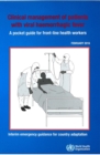 Image for Clinical management of patients with viral haemorrhagic fever : a pocket guide for front-line health workers, interim emergency guidance for country adaption
