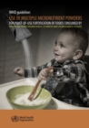 Image for WHO guideline: use of multiple micronutrient powders for point-of-use fortification of foods consumed by infants and young children aged 6-23 months and children aged 2-12 years
