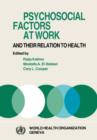 Image for Psychosocial Factors at Work and Their Relation to Health