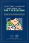 Image for Protecting, Promoting and Supporting Breast-feeding : A Joint WHO / UNICEF Statement