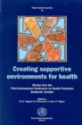 Image for Creating Supportive Environments for Health : Stories from the Third International Conference on Health Promotion