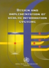 Image for Design and Implementation of Health Information Systems