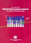 Image for Global Tuberculosis Control,Surveillance,Planning,Financing,WHO Report