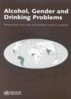 Image for Alcohol, Gender and Drinking Problems : Perspectives from Low and Middle Income Countries