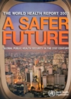 Image for The world health report 2007  : a safer future