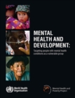 Image for Mental health and development : targeting people with mental health conditions as a vulnerable group