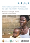 Image for Monitoring Equity in Access to AIDS Treatment Programmes
