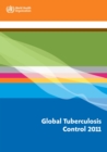 Image for Global Tuberculosis Control 2011