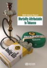 Image for WHO Global Report on Mortality Attributable to Tobacco