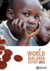 Image for World malaria report 2012